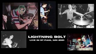 Lightning Bolt LIVE in St Paul MN 742001 FULL AUDIO SET [upl. by Atis541]