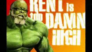 Rent is Too Damn High Song [upl. by Alemaj]