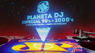 PLANETA DJ ESPECIAL ANOS 90  2000 JOVEM PAN  E ATENÇÃO OUÇA AO VIVO TODA SEXTA LEIA A DESCRIÇÃO [upl. by Neerom]