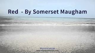 Red by Somerset Maugham [upl. by Jarad]