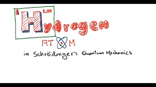 Solving Schrodinger equation for the hydrogen atom [upl. by Hacceber453]