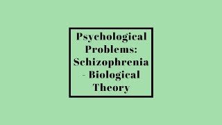 OCR GCSE Psychology 91  Psychological Problems  Biological Explanation of Schizophrenia [upl. by Dart]