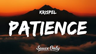 Krispel  Patience Lyrics [upl. by Tawney]