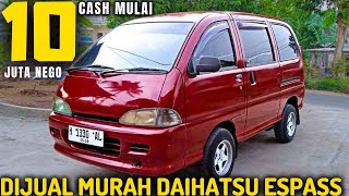 MOBIL ESPASS MURAH SEHARGA MOTOR  MULAI 10 JUTA NEGO  JUAL MOBIL BEKAS [upl. by Nwahsram338]