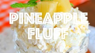 How to make Pineapple Fluff [upl. by Amlas518]