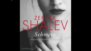 Schmerz Hörbuch von Zeruya Shalev [upl. by Yenruogis]