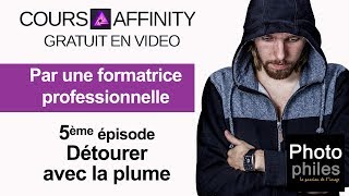 N°5 Cours Affinity Photo Détourage à la plume [upl. by Eveineg85]