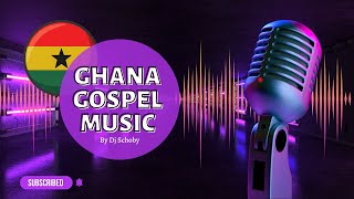 Best of the Best Old Ghana Gospel Songs Mixtape [upl. by Ynabla]