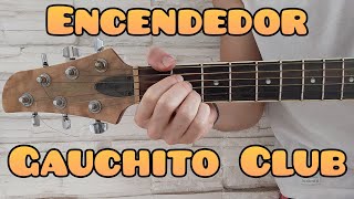 Como tocar Encendedor de Gauchito Club guitarra FACIL Y RAPIDO [upl. by Asiluj]