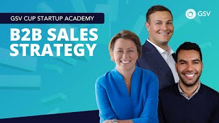 GSV Cup Startup Academy B2B Sales Strategy [upl. by Enitsuj]