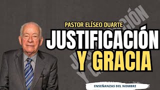 Justificación y Gracia  Pr Eliseo Duarte [upl. by Zaremski927]