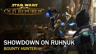 SWTOR Showdown on Ruhnuk  Bounty Hunter [upl. by Niknar]