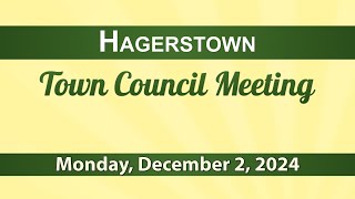 Hagerstown Town Council Meeting of December 2 2024 [upl. by Aryt999]