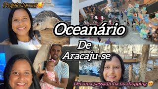 FOMOS AO OCEANÁRIO 🐳 PASSEIO EM FAMÍLIA 🧑‍🧑‍🧒PASSAMOS NO SHOPPING 😍 [upl. by Atilehs]