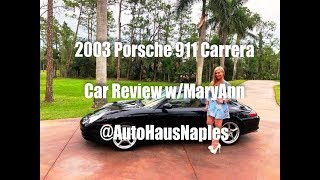 SOLD 2003 Porsche 911 Carrera Car Review Video WMaryAnn by AutoHaus of Naples [upl. by Adaynek]