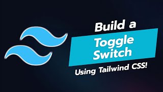 🛠️ BUILD A TOGGLE SWITCH UI COMPONENT WITH TAILWIND CSS 🔄 [upl. by Archle]