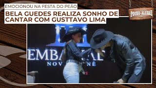 Bela Guedes realiza sonho de cantar com Gusttavo Lima e conta que se inspira também em Ana Castela [upl. by Damek]