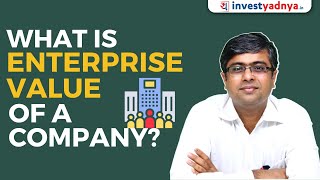 What is Enterprise Value of a Company   What is EVEBITDA [upl. by Cressi]