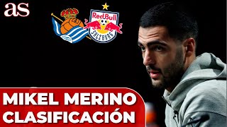 MIKEL MERINO y la MOTIVACIÓN de ser PRIMEROS de grupo  REAL SOCIEDAD  SALZBURGO [upl. by Lacie]