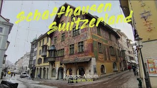 Switzerland  Schaffhausen [upl. by Hadeehsar]