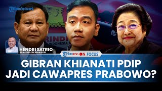 FULL Gibran dan Jokowi Khianati PDIP Jadi Cawapres Prabowo Pengamat Malin Kundang ke Bu Mega [upl. by Anirbas]