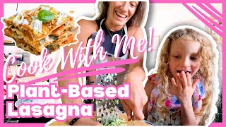 Cook Dinner With Me Homemaking Vlog  PlantBased Lasagna [upl. by Vullo]