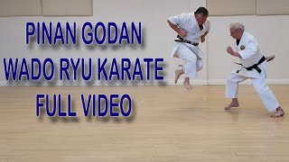 Pinan Godan  Wado Ryu Karate  Full Video [upl. by Adanama737]