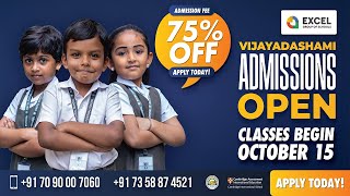 Vijayadashami Admissions Open 20242025  Excel Group of Schools [upl. by Atilamrac507]