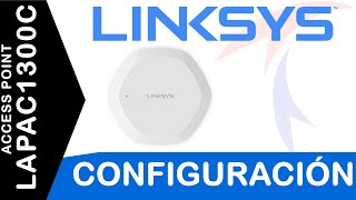 Access Point Linksys Configuración Plataforma Cloud LAPAC1300C unboxing Tecnocompras colombia [upl. by Thia]