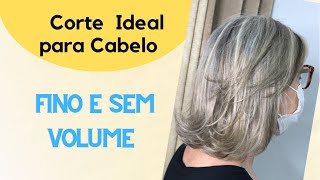 Corte Cabelo Fino e com Pouco Volume [upl. by Anigue737]