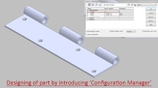 Designing of part by introducing Configuration Manager SolidWorks [upl. by Trautman]