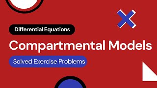 Compartmental Models Differential Eqns Solved Exercise Problems B Barnes and G R Fulford [upl. by Sheelagh]