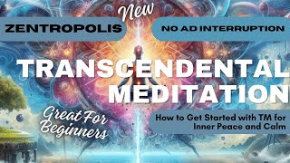 Transcendental Meditation for Beginners How to Get Started with TM for Inner Peace and Calm [upl. by Margi]