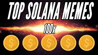 🔥 TOP 5 SOLANA MEME COINS 🔥 100X POTENTIAL 🔥 DO NOT MISS OUT ON THESE PRICES 🚀 🚀 🚀 PRICE ANALYSIS [upl. by Hcab]