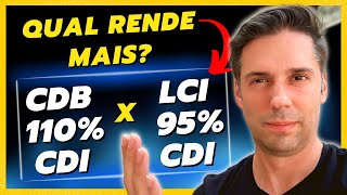 Qual o MELHOR INVESTIMENTO CDB 110 CDI ou LCI 95 CDI Banco Daycoval [upl. by Suixela]