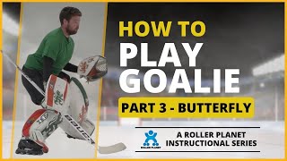 Inline Hockey Goalie Training  Part 3  Butterfly [upl. by Kevina]