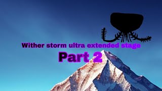 Wither storm ultra extended stage Part 2 [upl. by Aztiram]