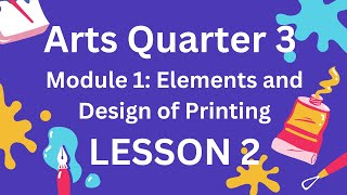 QUARTER 3 ARTS 6 MODULE 1 LESSON 2 Principles and Elements of Art [upl. by So479]