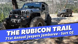 The Iconic Rubicon Trail  71st Annual Jeepers Jamboree  Sort of [upl. by Shanley435]