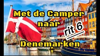 Met de Camper naar Denemarken Rit 6 [upl. by Eugenio]