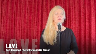 L O V E  Bert Kaempfert  Cover Version by Erika Tanner [upl. by Temple]