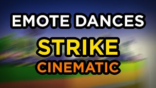 Emote Dances Strike Live Event  Cinematic Camera [upl. by Animsaj]