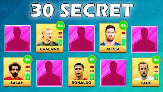 Dream League Soccer 2023  Unlock 30 Secret Players  Official DLS 23 [upl. by Damiano]