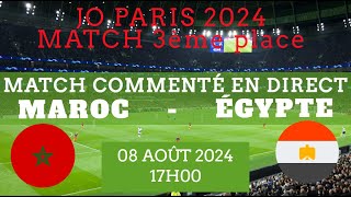 MAROC  ÉGYPTE JO PARIS 2024 FOOT  Match médaille bronze  commenté en direct pas de diffusion [upl. by Esej]