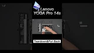 Lenovo YOGA Pro 14s Teardown amp Put Back shorts [upl. by Dnomaj703]