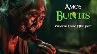 AMOY BUNTIS  Kwentong Aswang  True Story [upl. by Ahkihs]