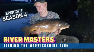 FISHING THE WARWICKSHIRE AVON Ep1 S4 [upl. by Cousins144]