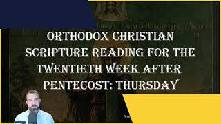 Twentieth Week After Pentecost Thursday  Philippians 318 amp Luke 1319  November 7 2024 [upl. by Audy146]