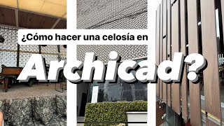 ¿Cómo hacer una celosía en Archicad [upl. by Emmey]