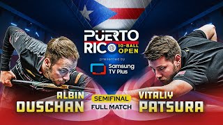 OUSCHAN vs PATSURA  SEMIFINAL  Puerto Rico Men’s Open by Samsung TV Plus [upl. by Clair]